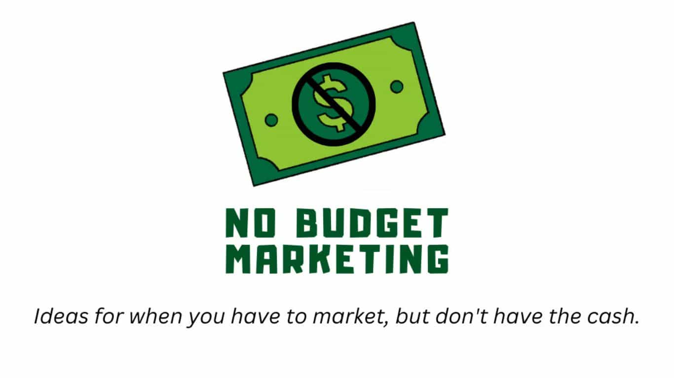 No Budget Marketing