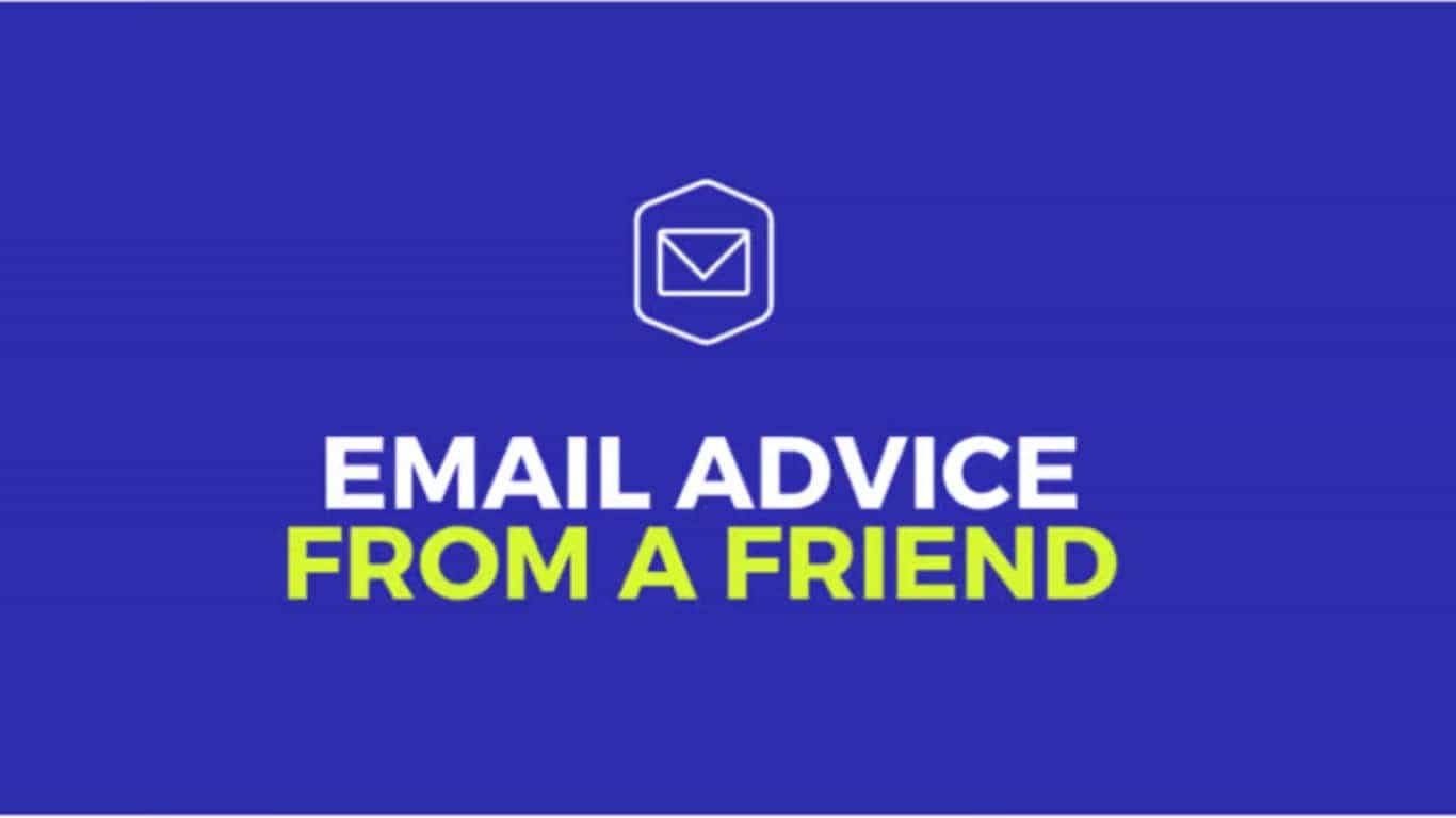 Email Advice in Your Inbox