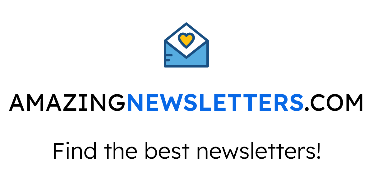 Amazing Newsletters Find best newsletters to subscribe to!